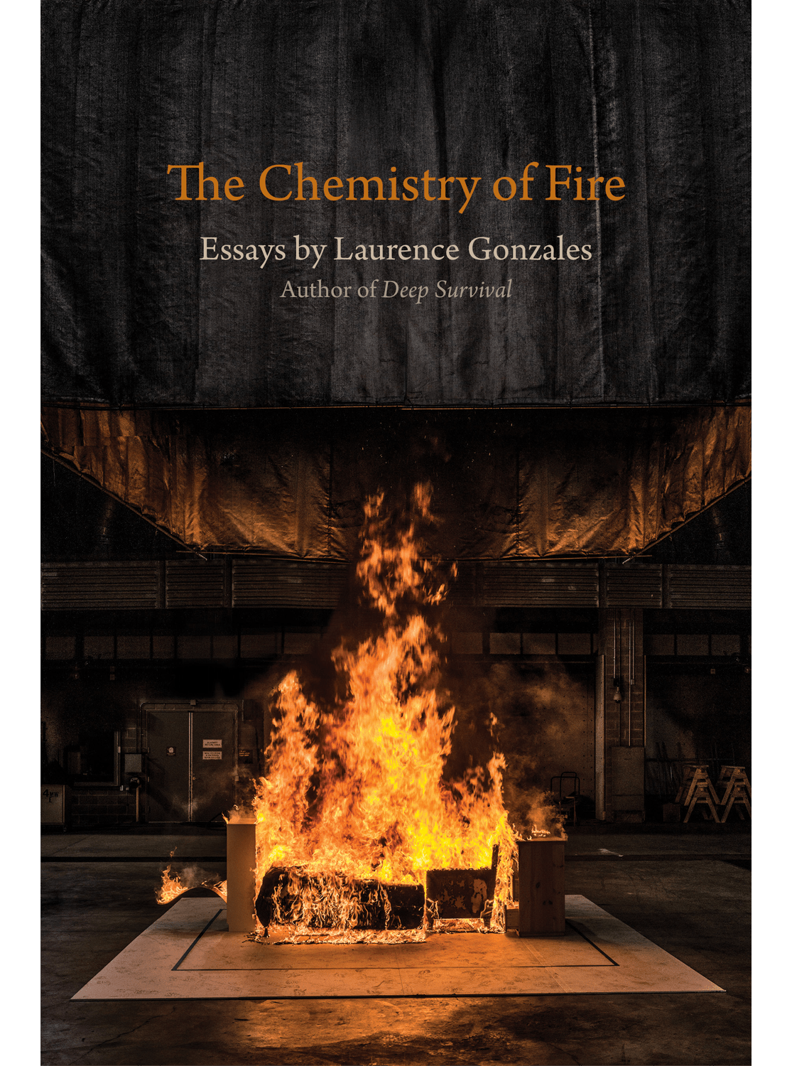 Cover of The Chemistry of Fire: Essays by Laurence Gonzales.