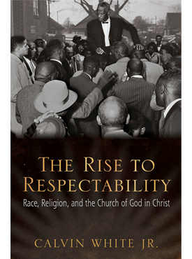 The Rise to Respectability